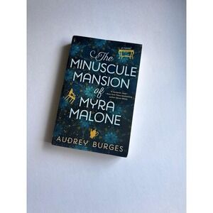 The Miniscule Mansion‎ of Myra Malone